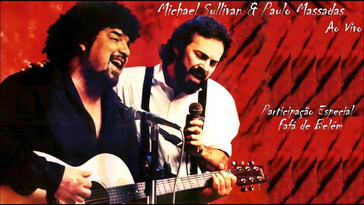 Michael Sullivan & Paulo Massadas – Dê uma chance ao coração